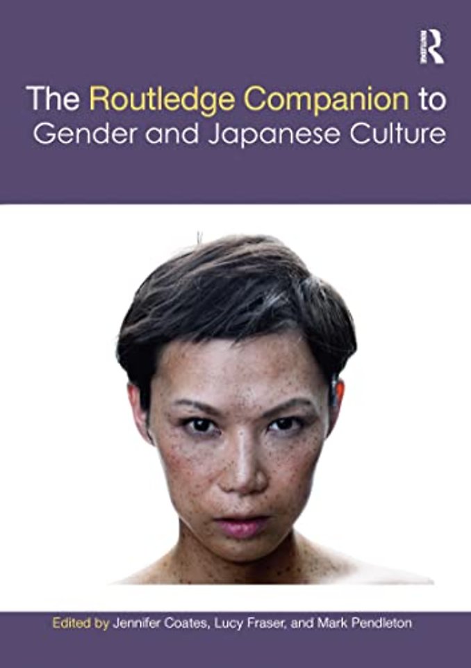 Routledge Companion to Gender and Japanese Culture