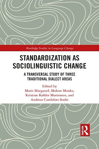 Standardization as Sociolinguistic Change