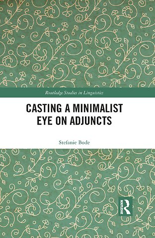 Casting a Minimalist Eye on Adjuncts