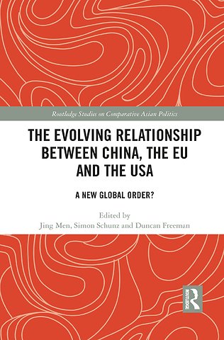 Evolving Relationship between China, the EU and the USA