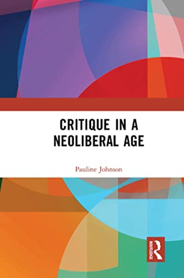 Critique in a Neoliberal Age
