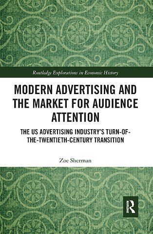 Modern Advertising and the Market for Audience Attention