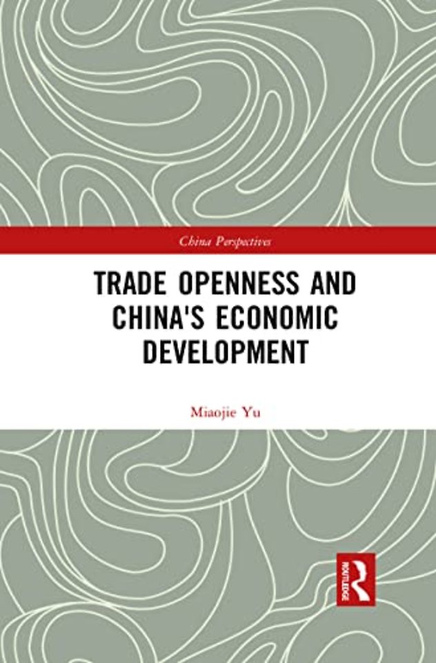 Trade Openness and China's Economic Development