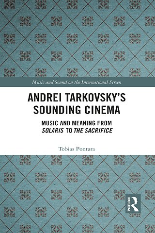Andrei Tarkovsky's Sounding Cinema