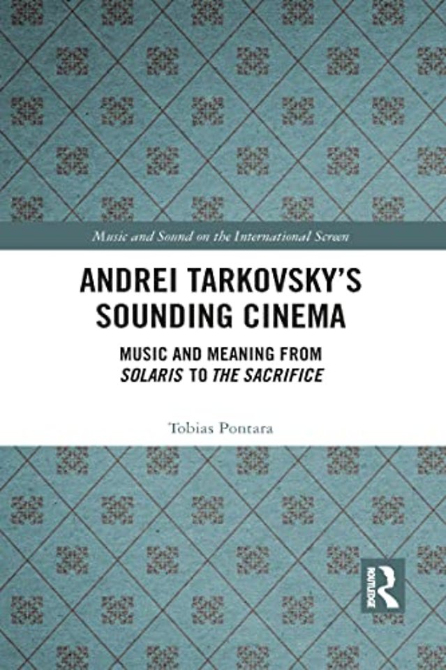 Andrei Tarkovsky's Sounding Cinema
