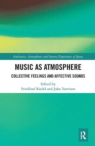 Music as Atmosphere