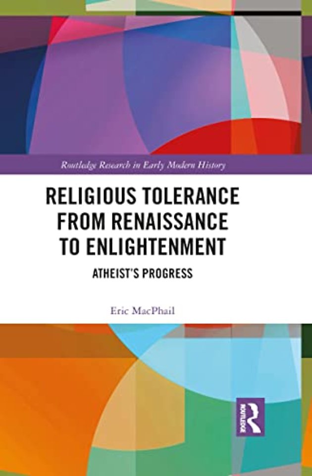 Religious Tolerance from Renaissance to Enlightenment