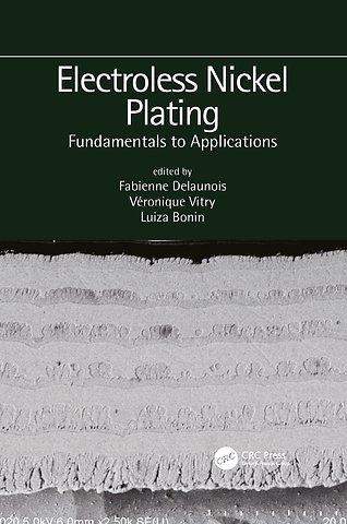 Electroless Nickel Plating: Fundamentals to Applications