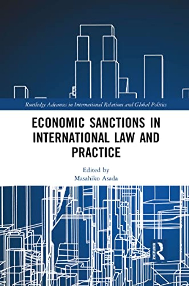 Economic Sanctions in International Law and Practice