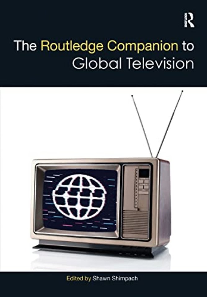 Routledge Companion to Global Television