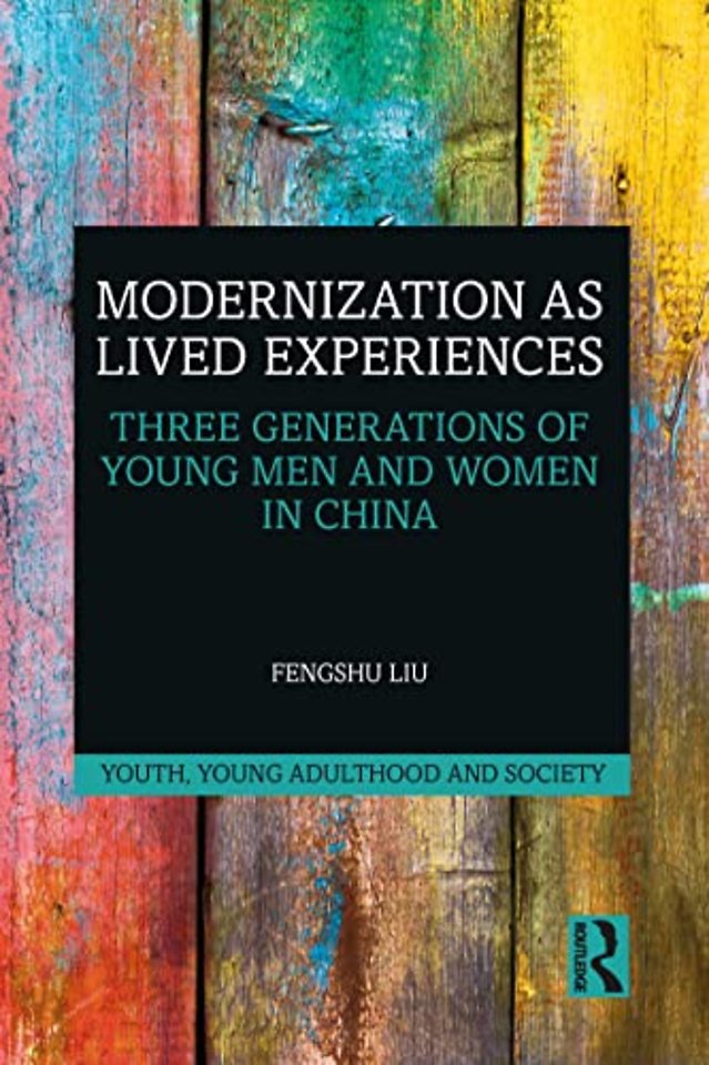 Modernization as Lived Experiences