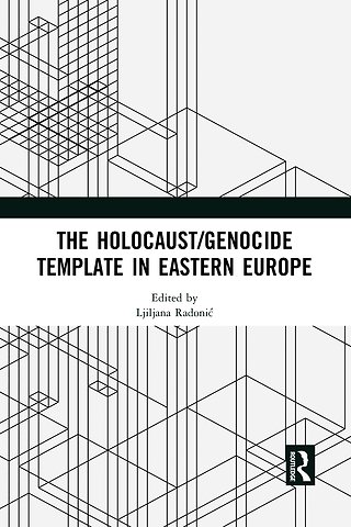 Holocaust/Genocide Template in Eastern Europe