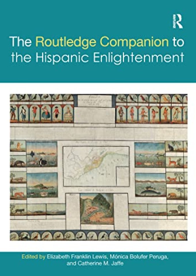 Routledge Companion to the Hispanic Enlightenment