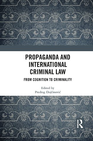 Propaganda and International Criminal Law