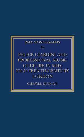 Felice Giardini and Professional Music Culture in Mid-Eighteenth-Century London