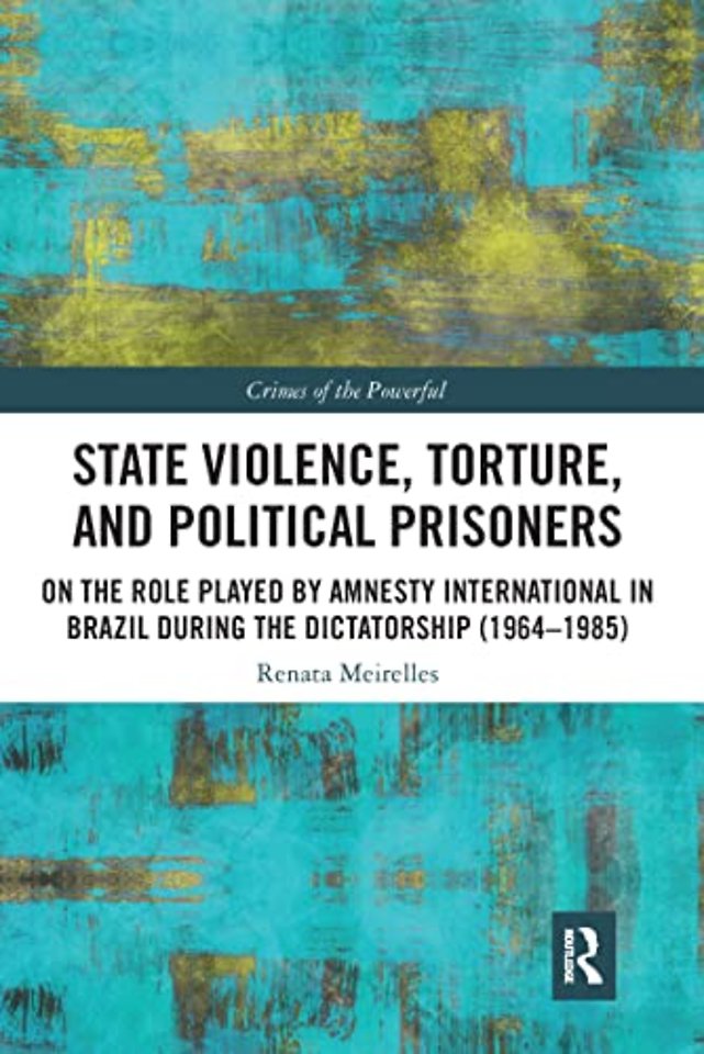 State Violence, Torture, and Political Prisoners