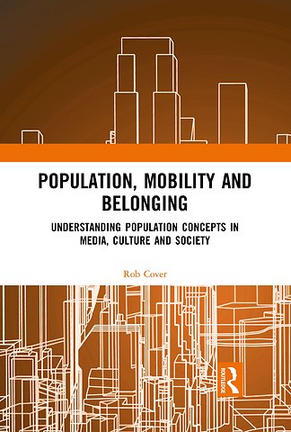 Population, Mobility and Belonging