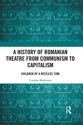 History of Romanian Theatre from Communism to Capitalism