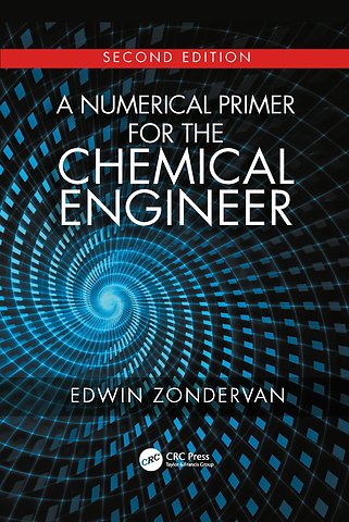 Numerical Primer for the Chemical Engineer, Second Edition