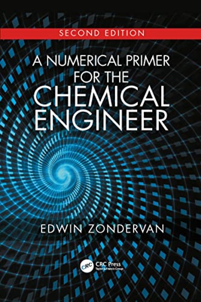 Numerical Primer for the Chemical Engineer, Second Edition