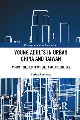 Young Adults in Urban China and Taiwan