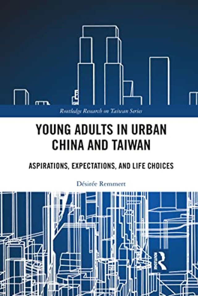 Young Adults in Urban China and Taiwan