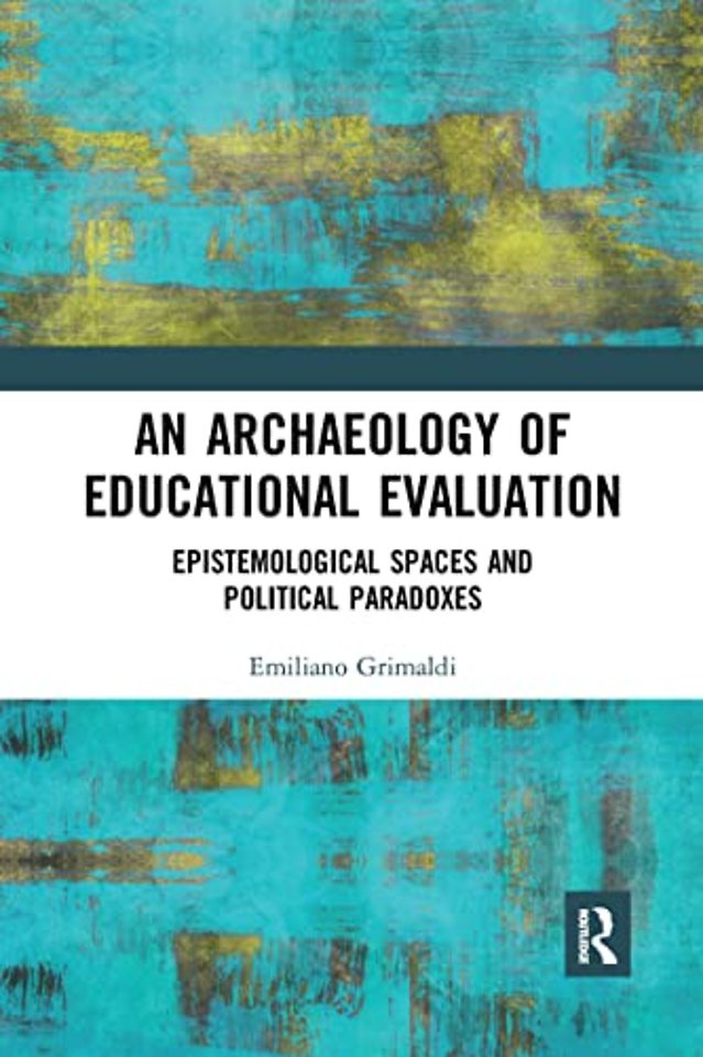 Archaeology of Educational Evaluation