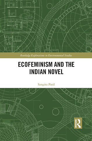 Ecofeminism and the Indian Novel