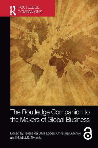 Routledge Companion to the Makers of Global Business