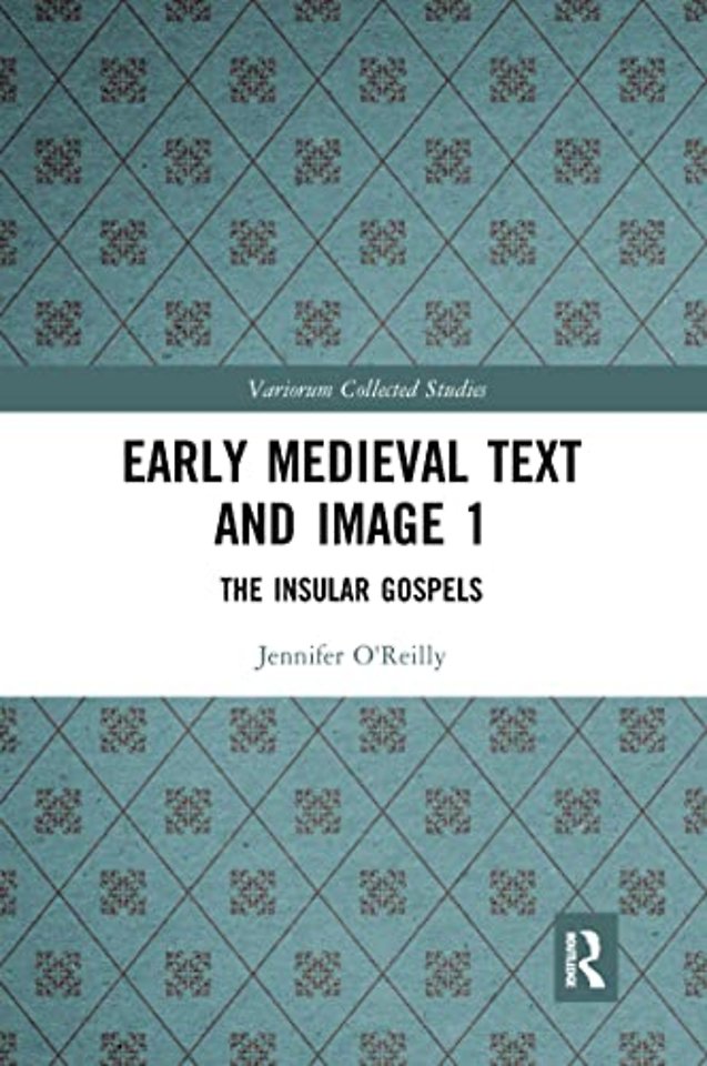 Early Medieval Text and Image Volume 1