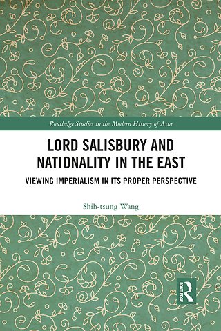 Lord Salisbury and Nationality in the East