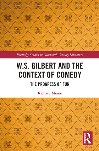 W.S. Gilbert and the Context of Comedy