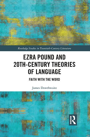 Ezra Pound and 20th-Century Theories of Language