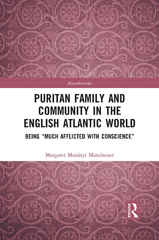 Puritan Family and Community in the English Atlantic World