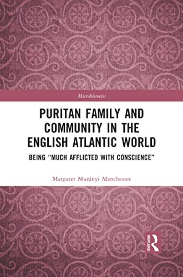 Puritan Family and Community in the English Atlantic World