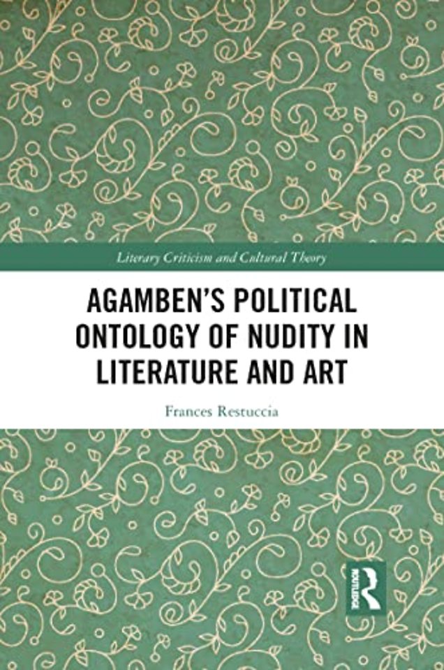 Agamben’s Political Ontology of Nudity in Literature and Art