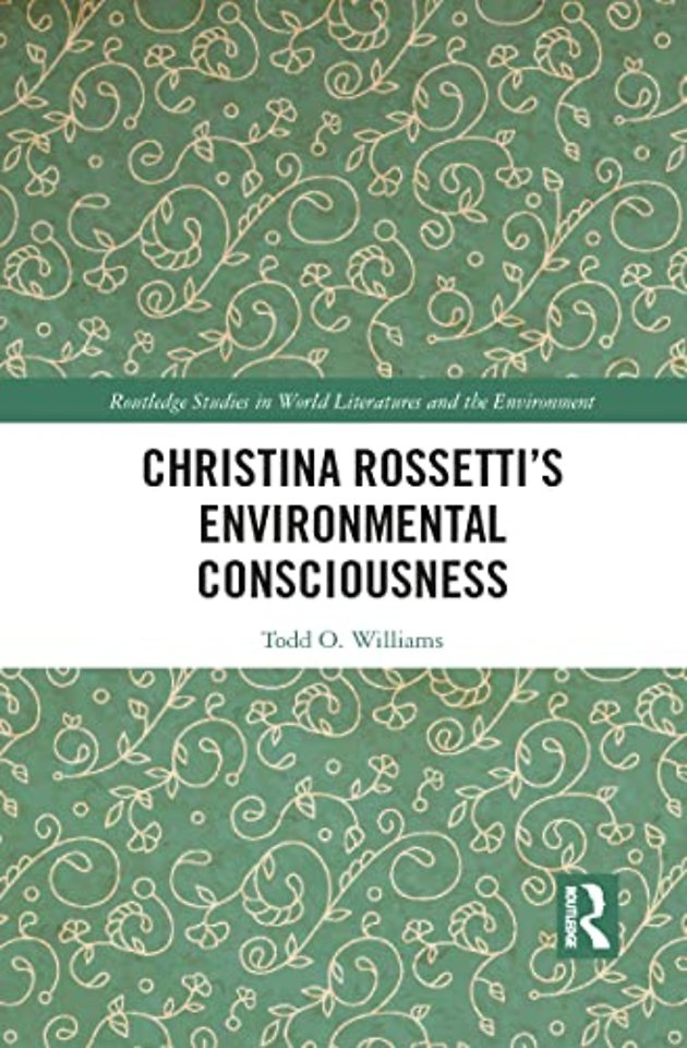 Christina Rossetti’s Environmental Consciousness