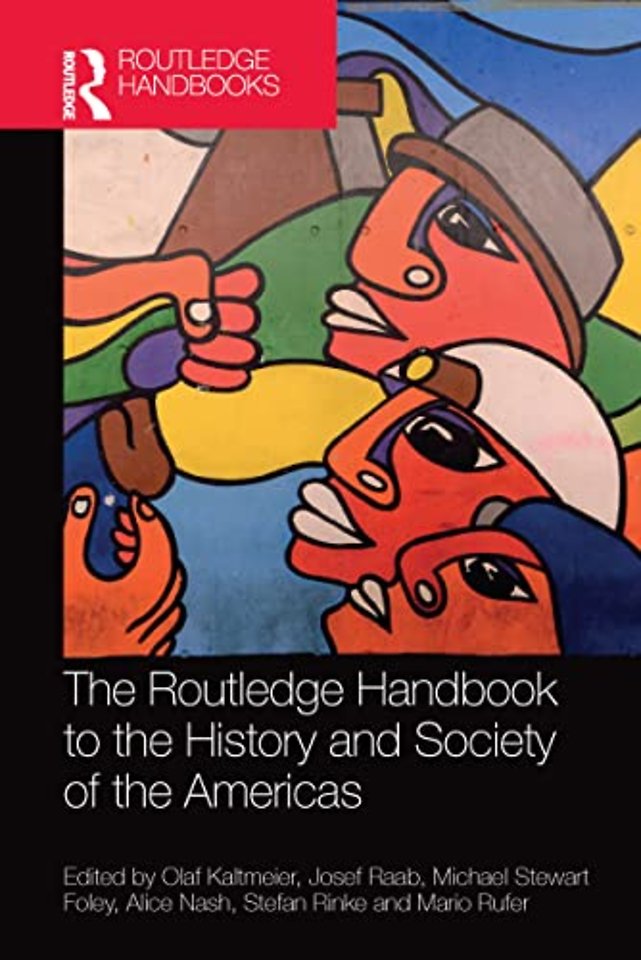 Routledge Handbook to the History and Society of the Americas