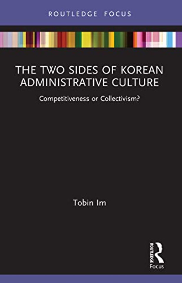 Two Sides of Korean Administrative Culture