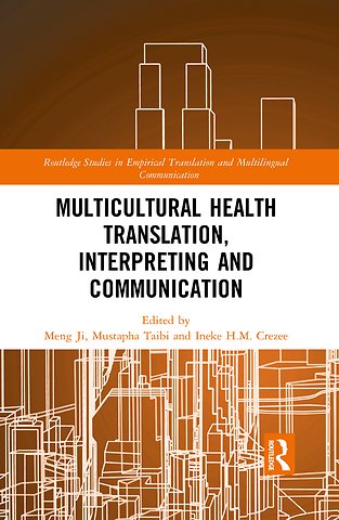 Multicultural Health Translation, Interpreting and Communication