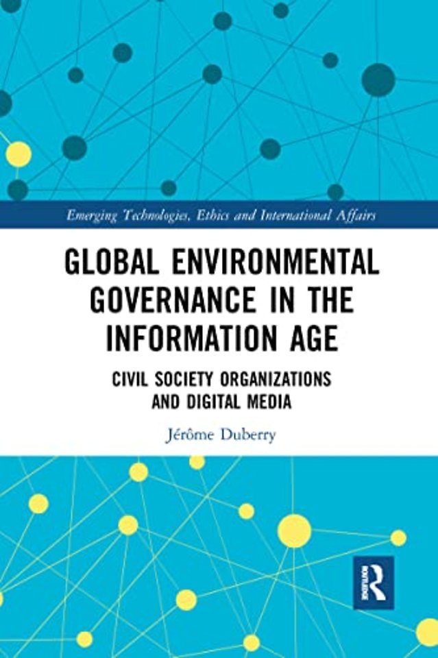 Global Environmental Governance in the Information Age