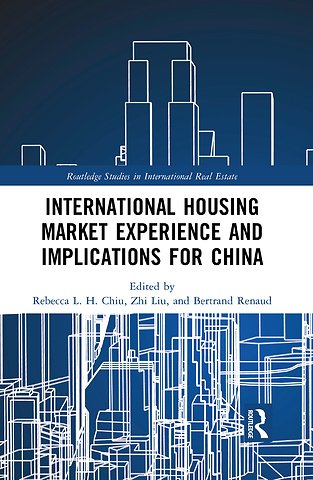 International Housing Market Experience and Implications for China