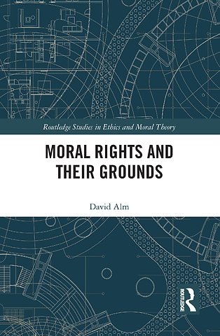 Moral Rights and Their Grounds