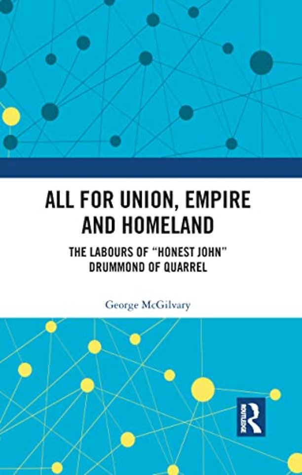 All for Union, Empire and Homeland