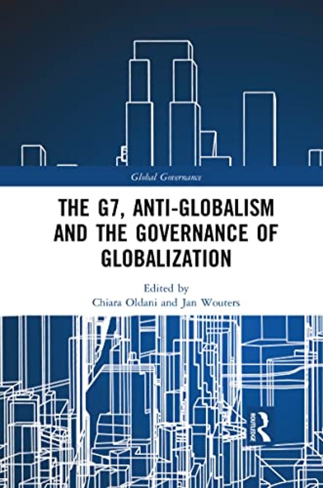 G7, Anti-Globalism and the Governance of Globalization