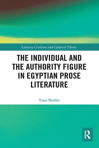 Individual and the Authority Figure in Egyptian Prose Literature