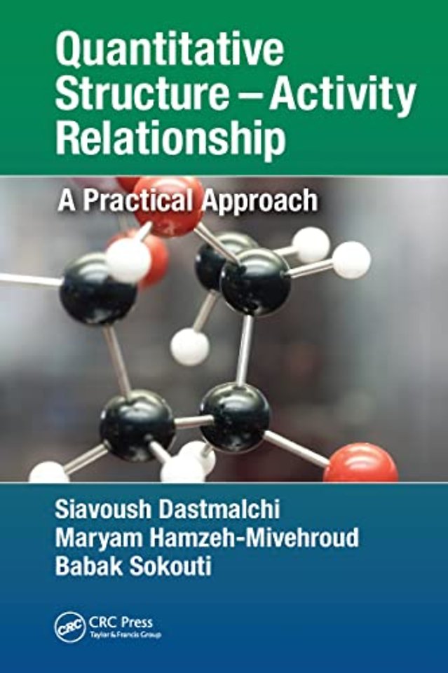 Quantitative Structure – Activity Relationship