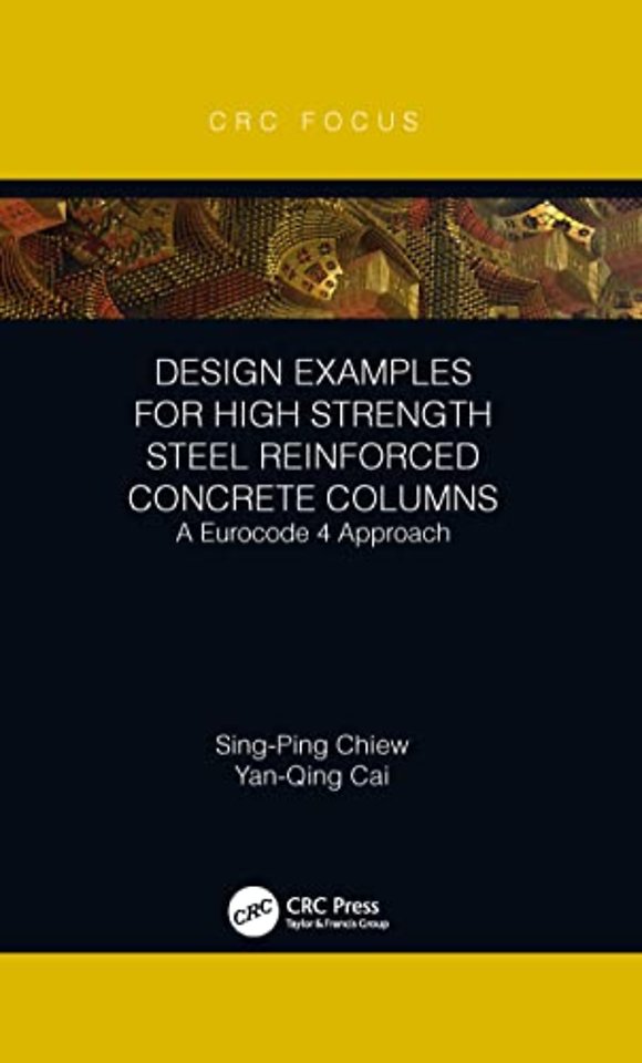 Design Examples for High Strength Steel Reinforced Concrete Columns