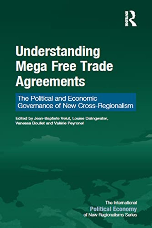 Understanding Mega Free Trade Agreements