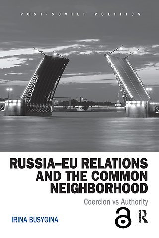 Russia–EU Relations and the Common Neighborhood
